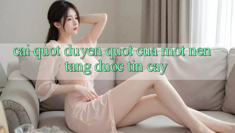 Cái " Duyên" Của Một Nền Tảng Được Tin Cậy