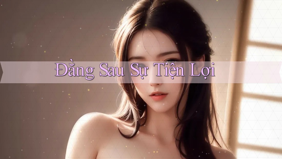 Đằng Sau Sự Tiện Lợi