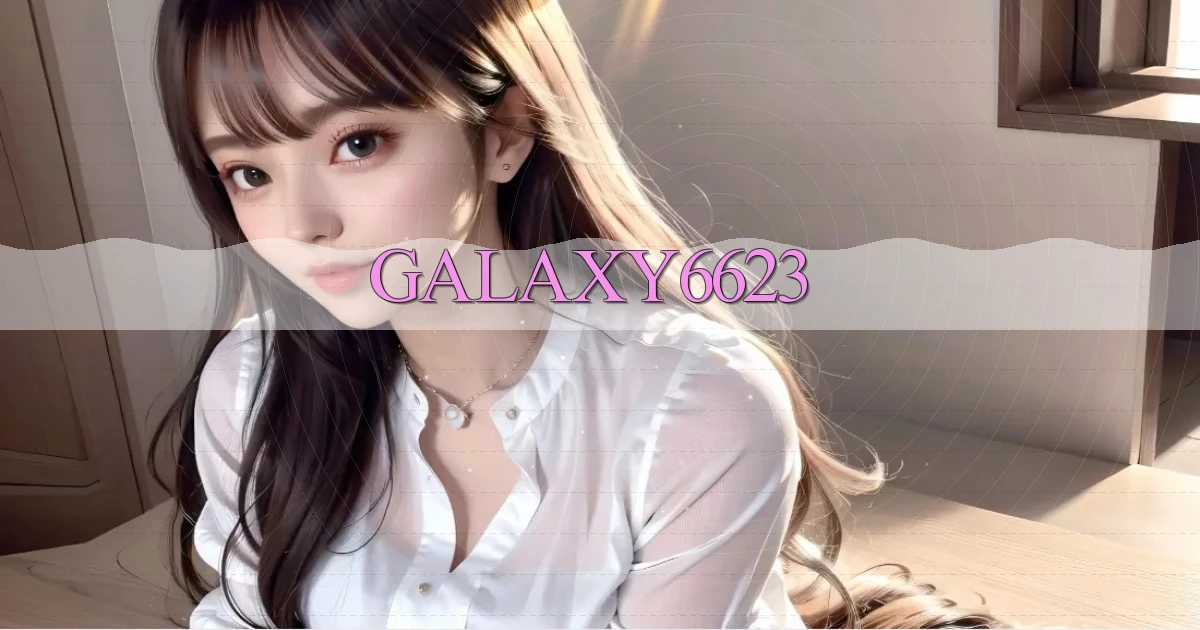 galaxy6623