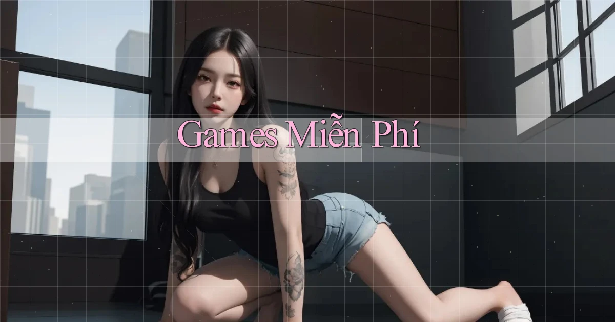 Games Miễn phí